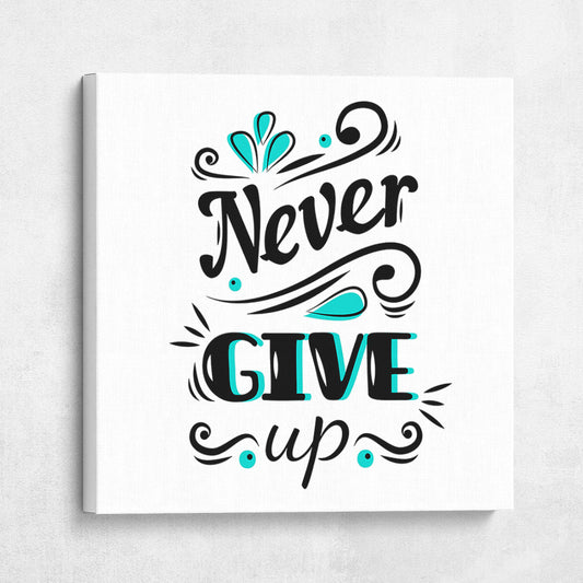 Never Give Up!